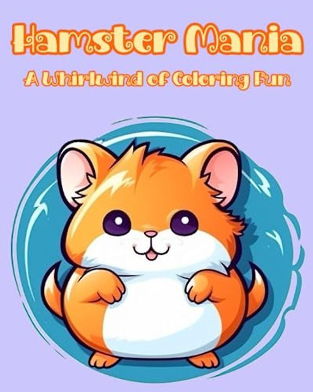 Hamster Mania: A Whirlwind of Coloring Fun