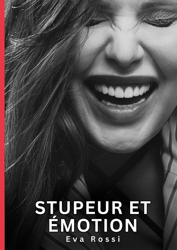 Stupeur et émotion