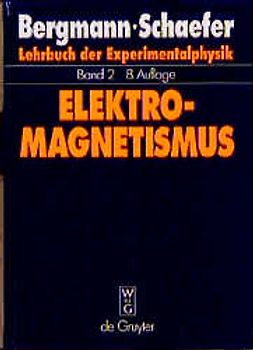 Lehrbuch der Experimentalphysik / Elektromagnetismus