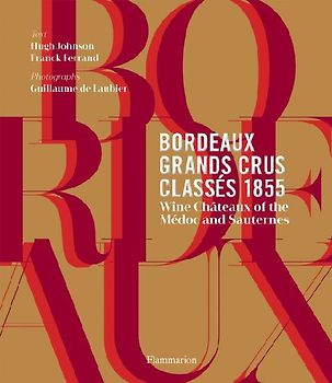 Bordeaux Grands Crus Classés 1855
