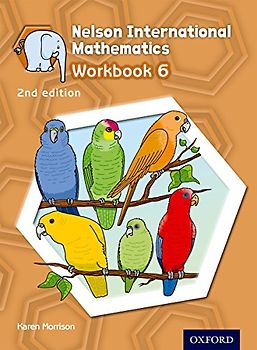 Nelson International Mathematics Workbook 6 (International Primary)