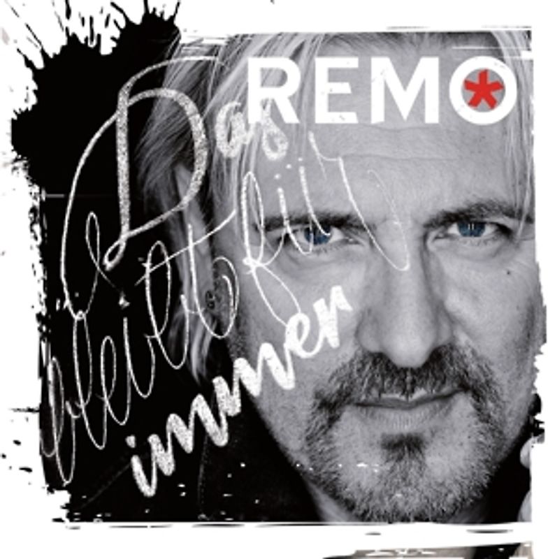 Remo - Das Bleibt Für Immer