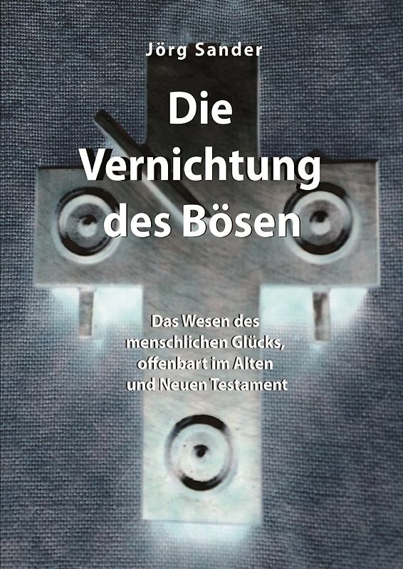 Die Vernichtung des Bösen