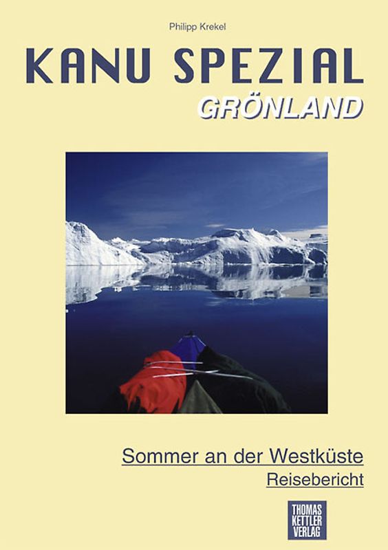Kanu Spezial Grönland - Reisebericht