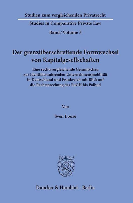Der grenzüberschreitende Formwechsel von Kapitalgesellschaften.