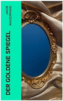 Der goldene Spiegel
