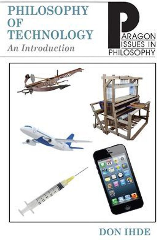 Philosophy of Technology