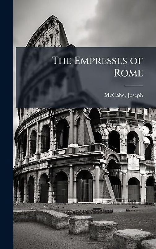 The Empresses of Rome