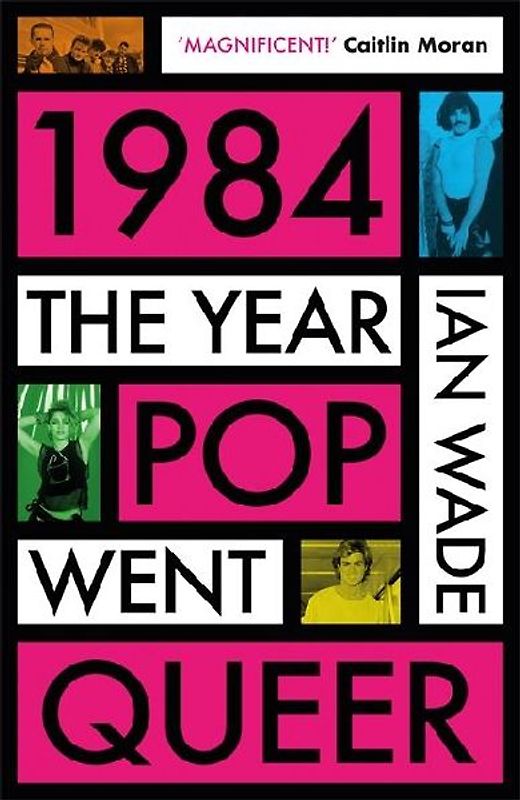 1984: The Year Pop Went Queer