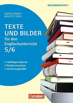 Texte und Bilder - Vielfältiges Material - flexibel einsetzbar - schnell ausgewählt - Englisch - Klasse 5/6