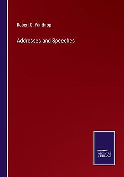 Addresses and Speeches