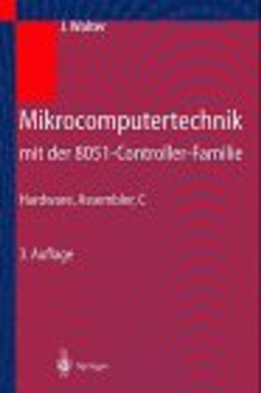 Mikrocomputertechnik mit der 8051-Controller-Familie