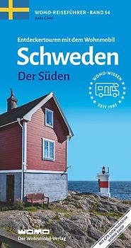 Entdeckertouren mit dem Wohnmobil Schweden - Der Süden