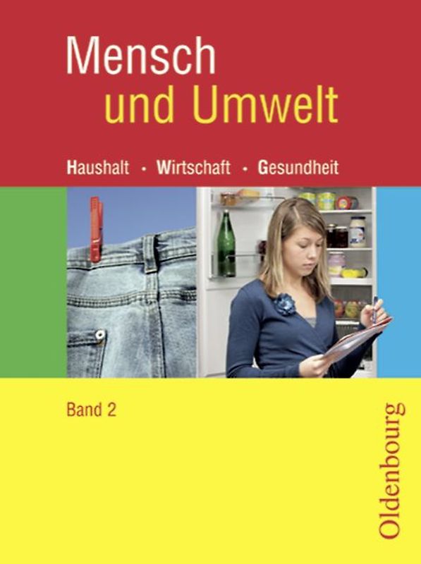Mensch und Umwelt - Für Baden-Württemberg, Brandenburg, Sachsen-Anhalt und Thüringen / Band 2: Standard 10 - 9./10. Schuljahr - Schülerbuch