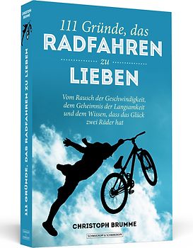 111 Gründe, das Radfahren zu lieben