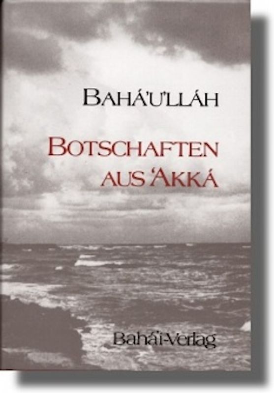Botschaften aus 'Akká offenbart nach dem Kitáb-i-Aqdas