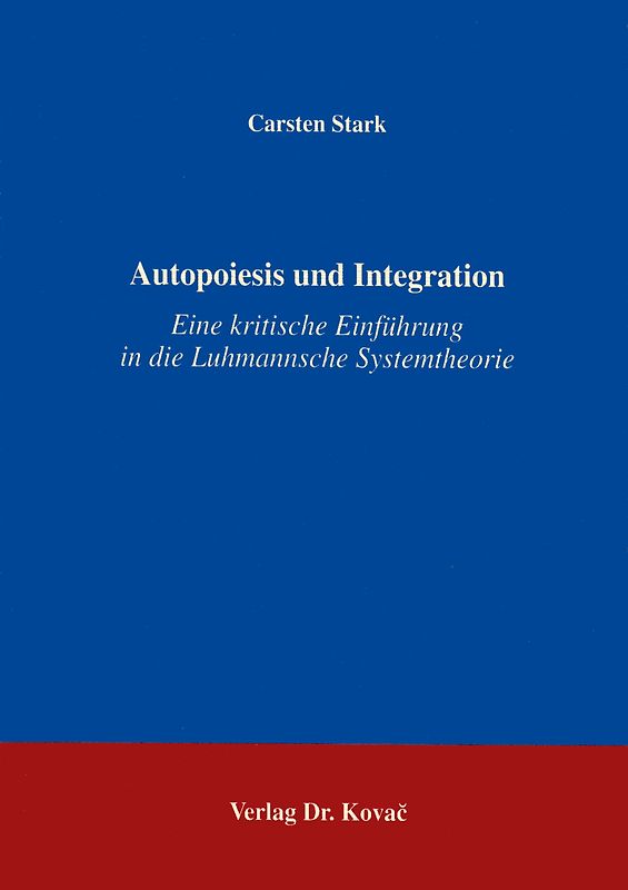 Autopoiesis und Integration
