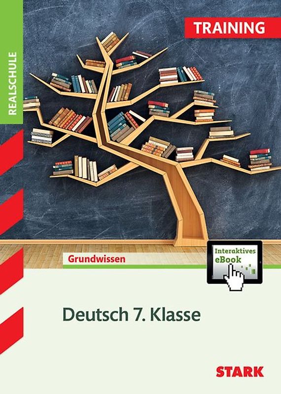 STARK Deutsch 7. Klasse - Training Realschule - Grundwissen, Aufgaben und Lösungen