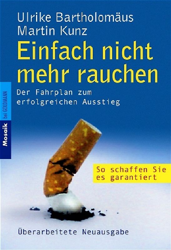Einfach nicht mehr rauchen