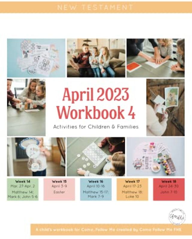 New Testament: April 2023, Workbook 4: Activities for Children & Families