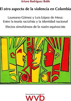 El otro aspecto de la violencia en Colombia