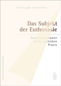 Das Subjekt der Euthanasie