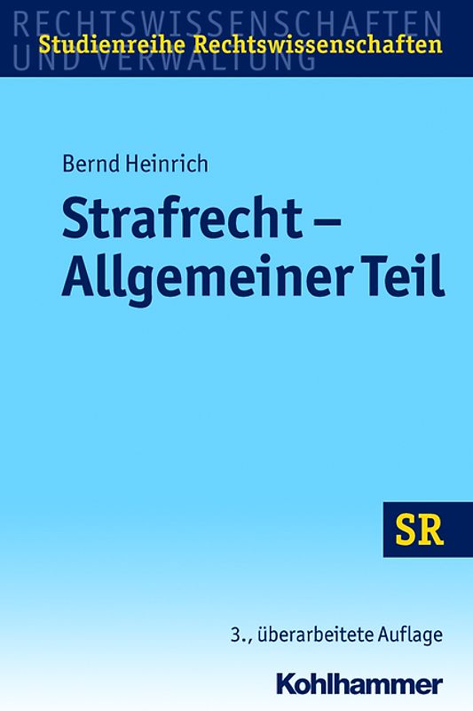 Strafrecht Allgemeiner Teil 3. A. (TL.1+TL.2 zusammengef.)