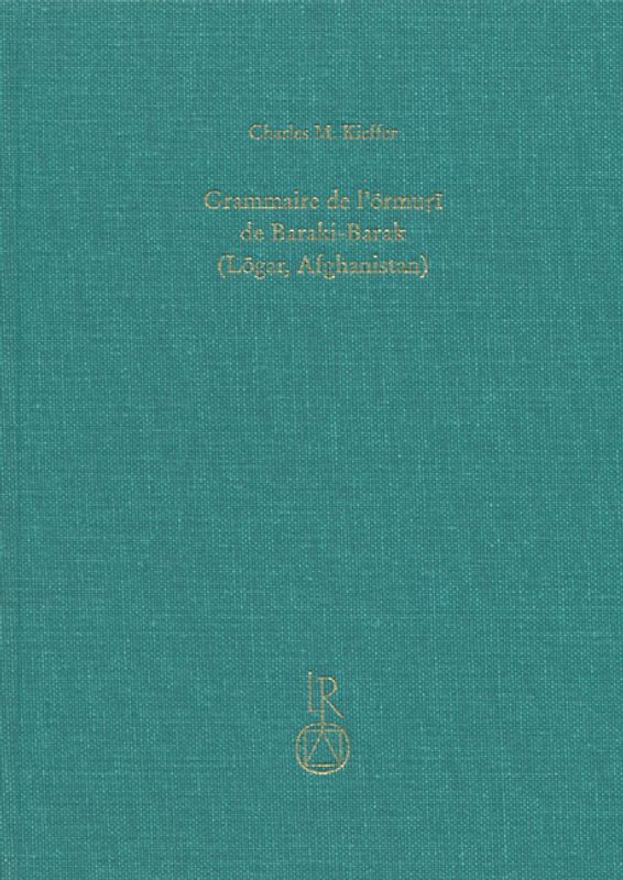 Grammaire de l’ormuri de Baraki-Barak (Lôgar, Afghanistan)