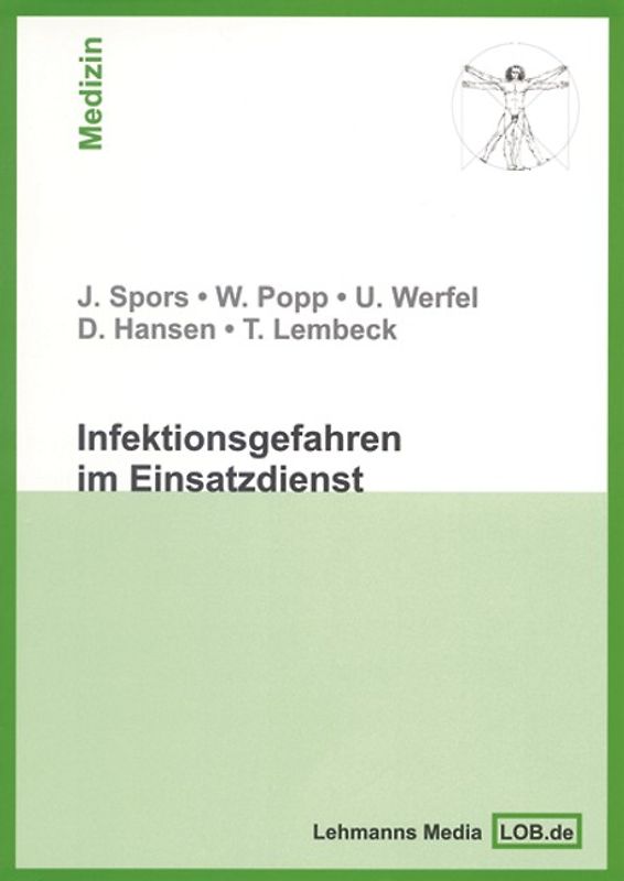 Infektionsgefahren im Einsatzdienst