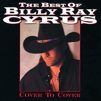 Billy Ray Cyrus - Cover to Cover/the Best of