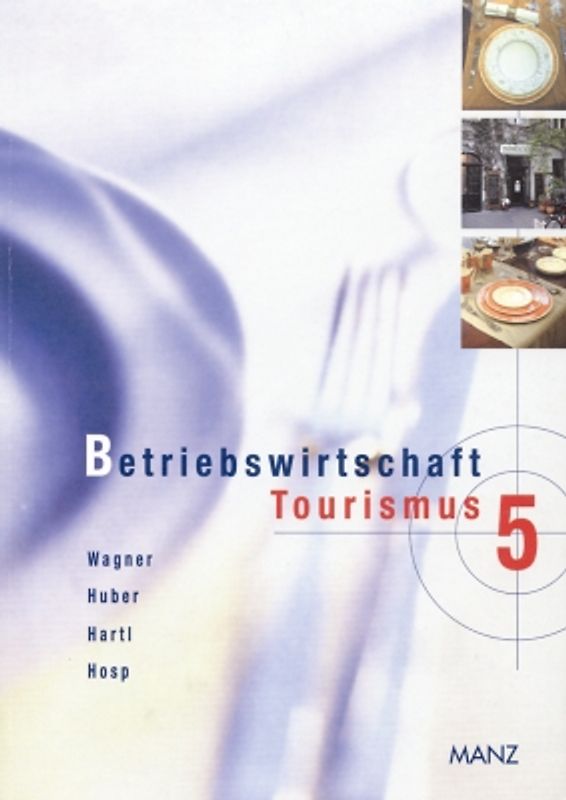 Betriebswirtschaft Tourismus / HLT 5