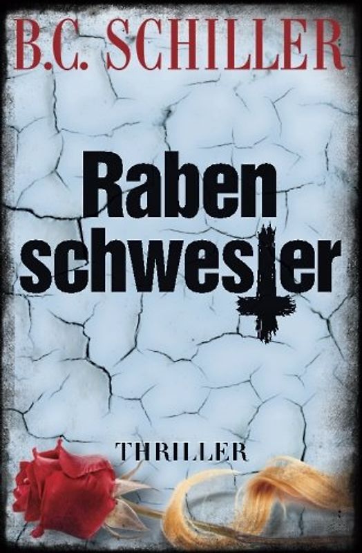 Rabenschwester (Tony Braun ermittelt, Band 7)