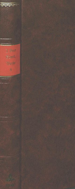 Sämtliche Werke - Band 8- Die kurtzweiligen Sommer-Täge