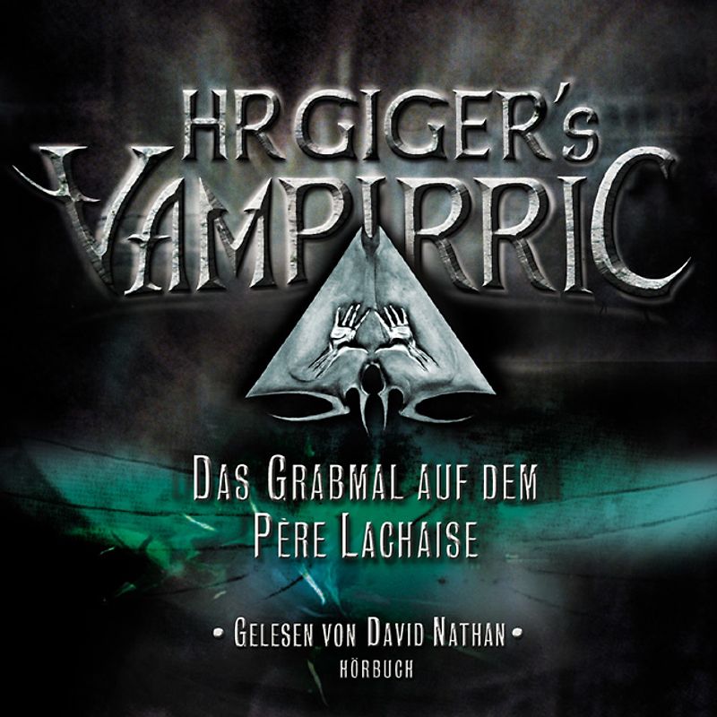 HR Giger's Vampirric. Die Hörbuch-Serie / Das Grabmal auf dem Père Lachaise