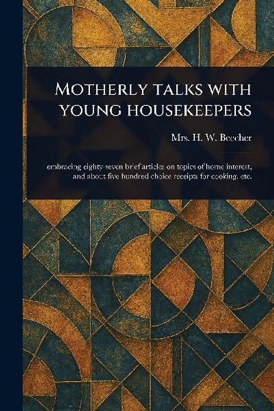 Motherly Talks With Young Housekeepers