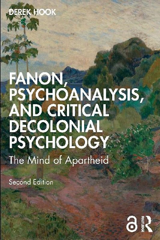 Fanon, Psychoanalysis, and Critical Decolonial Psychology