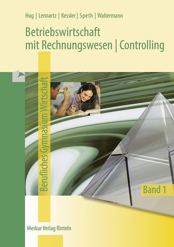 Betriebswirtschaft mit Rechnungswesen | Controlling