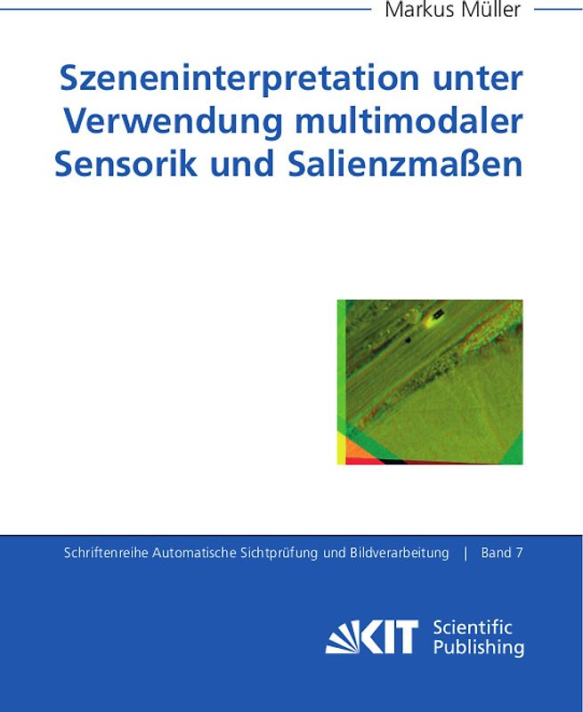 Szeneninterpretation unter Verwendung multimodaler Sensorik und Salienzmaßen