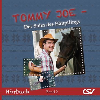 Tommy Joe - Der Sohn des Häuptlings HÖRBUCH