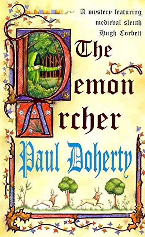 Demon Archer (A Mystery Featuring Medieval Sleuth Hugh Corbett) - Paul Doherty