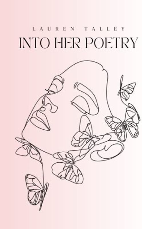 Into Her Poetry: Into Her Book One