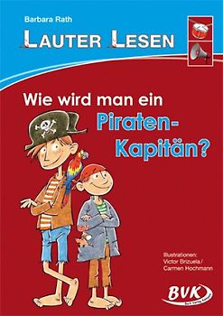 LAUTER LESEN – Wie wird man ein Piraten-Kapitän