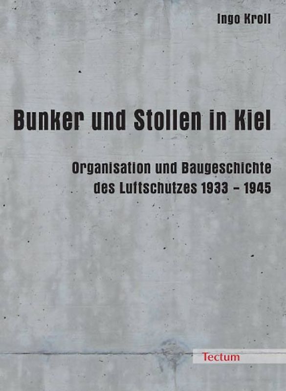 Bunker und Stollen in Kiel