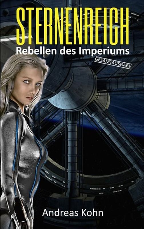 Sternenreich. Gesamtausgabe