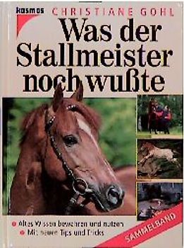 Was der Stallmeister noch wusste