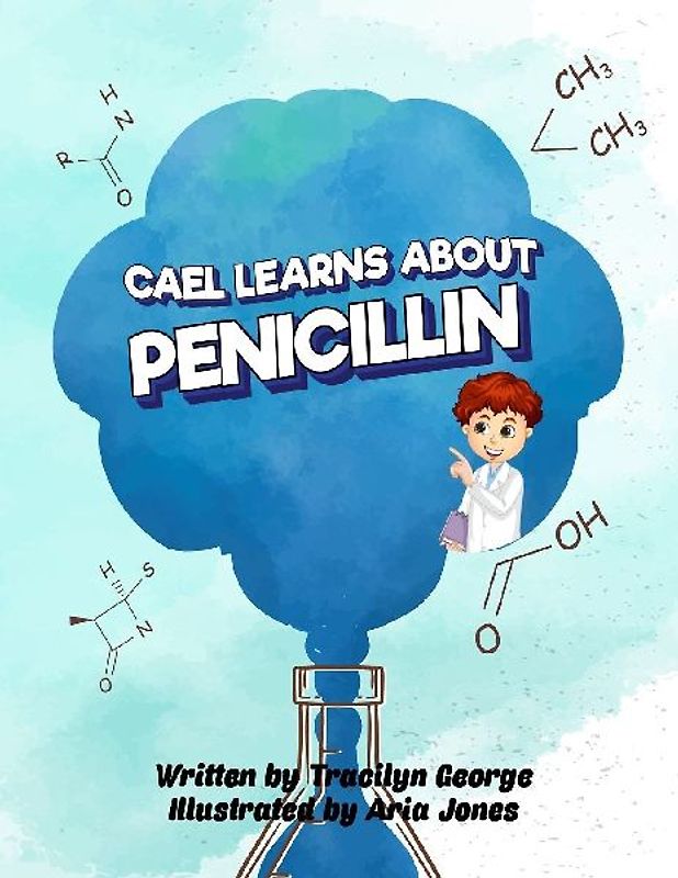 Cael Learns about Penicillin