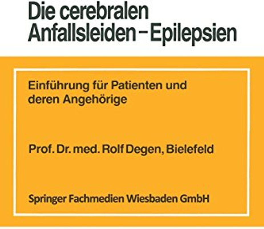 Die cerebralen Anfallsleiden — Epilepsien