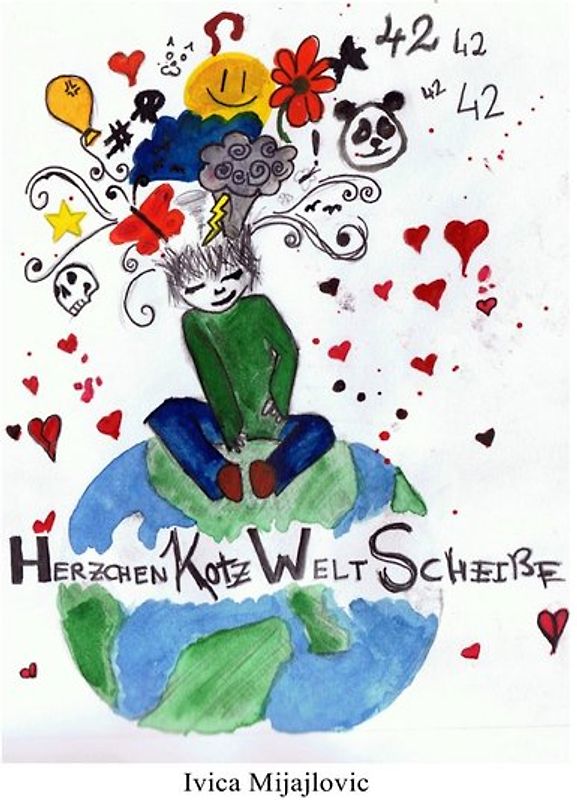 Herzchenkotzweltscheiße