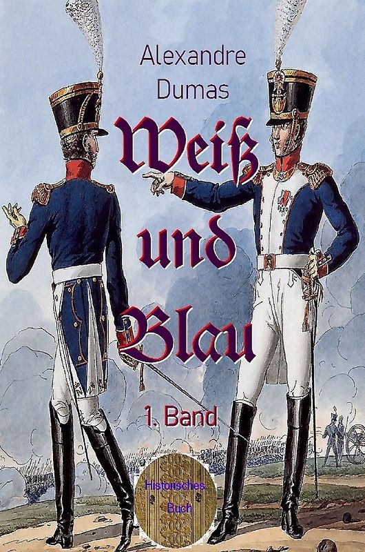 Weiß und Blau, 1. Band