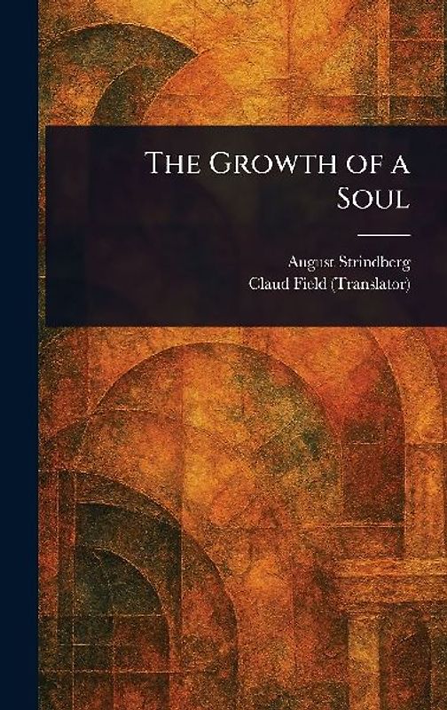 The Growth of a Soul